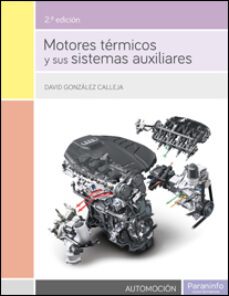 motores termicos y sus sistemas auxiliares-david gonzalez calleja-9788428335546