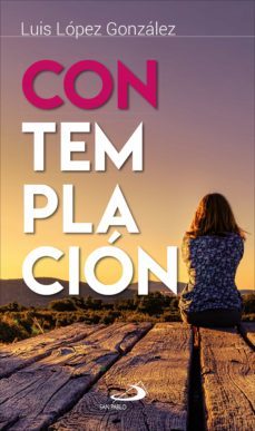 contemplacion (ebook)-luis lopez gonzalez-9788428564946