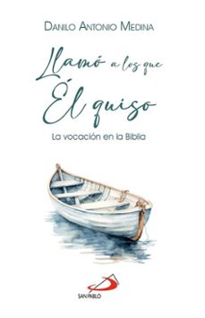 llamo a los que el quiso (ebook)-danilo antonio medina leguizamón-9788428573146
