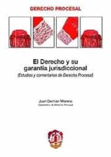 derecho y su garantia jurisdiccional (estudios y comentarios de d erecho procesal)-9788429015546