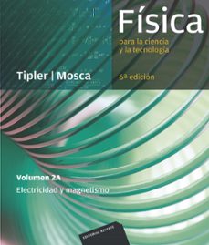 fisica para la ciencia y la tecnologia (vol. 2a): electricidad y magnetismo (6ª ed.)-9788429144246