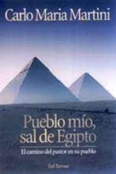 pueblo mio, sal de egipto: el camino del pastor en su pueblo-carlo maria martini-9788429314946