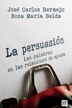 la persuasion-jose carlos bermejo-9788429330946