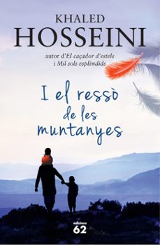 i el ressò de les muntanyes-khaled hosseini-9788429771046