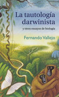 la tautologia darwinista y otros ensayos de biologia-9788430617746