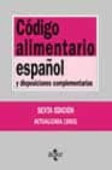 codigo alimentario español y disposiciones complementarias (6ª ed .)-paloma deleuze isasi-9788430940646