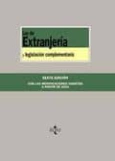 ley de extranjeria y legislacion complementaria (6ª ed.)-j.c. fernandez rozas-a. fernandez perez-9788430950546