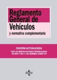 reglamento general de vehiculos y normativa complementaria-9788430952946