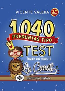 1040 preguntas tipo test la consti (2ª ed.)-9788430976546