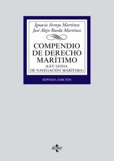 compendio de derecho maritimo (ley 14/2014, de navegacion maritima) (7ª ed.)-9788430979646
