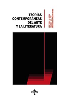 teorias contemporaneas del arte y la literatura-leopoldo la rubia y de prado-nemesio g.c. puy-francisco larubia prado-9788430981946