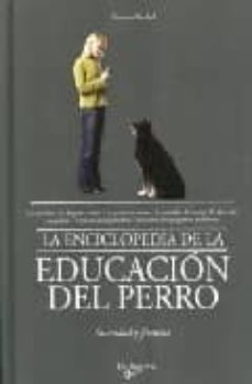la encilopedia de la educacion del perro-9788431533946