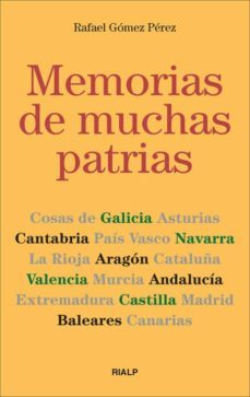 memorias de muchas patrias-rafael gomez perez-9788432137846