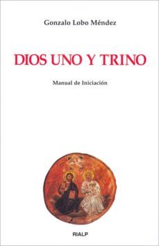 dios uno y trino: manual de iniciacion (5ª ed)-9788432139246