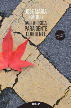 metafisica para gente corriente (ebook)-jose maria barrio maestre-9788432148453