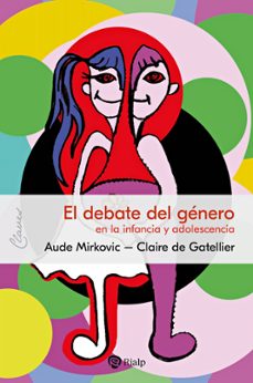 el debate del genero en la infancia y adolescencia (ebook)-aude mirkovic-claire de gatellier-9788432164446