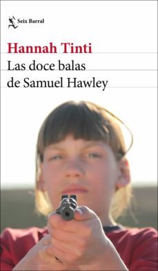 las doce balas de samuel hawley-9788432233746