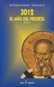 3012, el año del profeta-sebastiano vassali-9788432247446