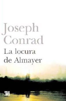 la locura de almayer-joseph conrad-9788432314346