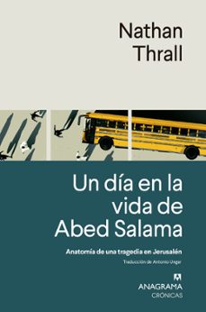 un dia en la vida de abed salama (ebook)-nathan thrall-9788433926746