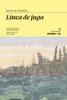 línea de fuga-maylis de kerangal-araiz mesanza-9788433949646