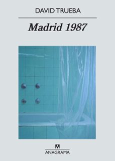 madrid 1987-david trueba-9788433972446