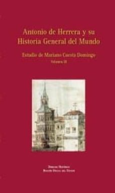 antonio de herrera y su historia general del mundo estudio de mariano cuesta domingo, vol. iii-9788434023246