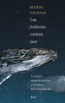 las ballenas cantan jazz-mario viciosa-9788434435346