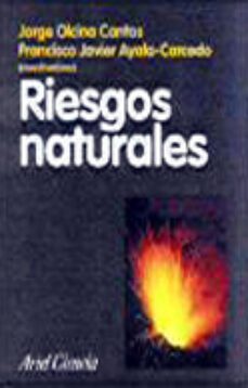 riesgos naturales-jorge olcina santos-francisco javier ayala carcedo-9788434480346