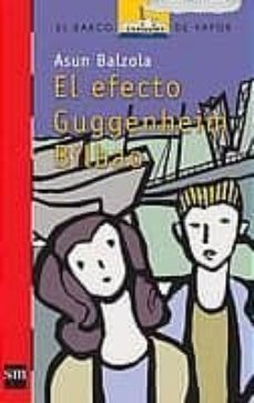 el efecto guggenheim bilbao-asun balzola elorza-9788434895546