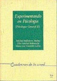 experimentando en psicologia: (psicologia general ii) (uned)(4ªed .)-9788436220346