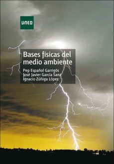 bases fisicas del medio ambiente. unidad didactica (60104ud01a01)-9788436233346