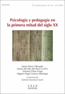 psicologia y pedagogia en la primera mitad del siglo xx-9788436248746