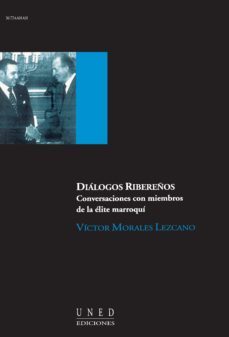dialogos ribereños. conversaciones con miembros de la elite marroqui (ebook)-9788436257946