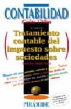 tratamiento contable del impuesto sobre sociedades: contabilidad guias utiles (2ª ed.)-francesc gomez valls-9788436818246