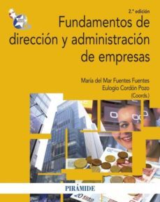 fundamentos de direccion y administracion de empresas (ebook)-maria del mar fuentes fuentes-9788436827446