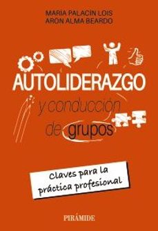 autoliderazgo y conduccion de grupos-9788436850246
