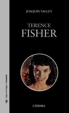 terence fisher-joaquin vallet rodrigo-9788437631646