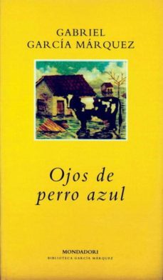 ojos de perro azul (2ª ed.)-gabriel garcia marquez-9788439703846