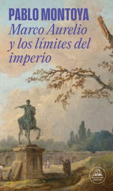 marco aurelio y los limites del imperio-9788439744146