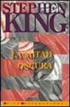 la mitad oscura-stephen king-9788440614346