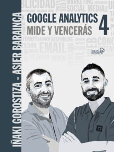 google analytics 4. mide y venceras (ebook)-iñaki gorostiza esquerdeiro-asier barainca fontao-9788441546646
