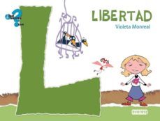 libertad ¿que sientes? (incluye cd)-violeta monreal-9788444161846