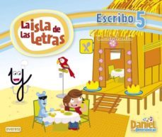 la isla de las letras. escribo 5 cuadricula cast. ed 2013-9788444176246