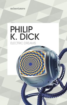 electric dreams-philip k. dick-9788445012246