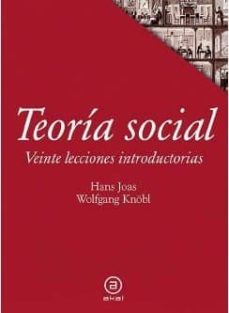 teoria social: veinte lecciones introductorias-9788446042846