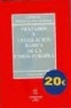 tratado y legislacion basica de la union europea-9788447027446
