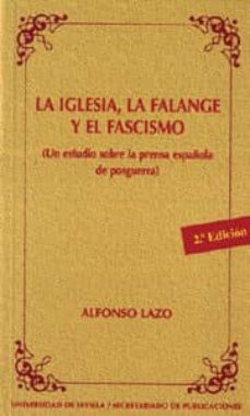 la iglesia, la falange y el fascismo-9788447204946