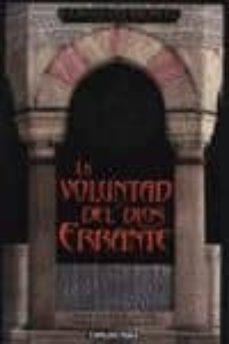 la rosa del profeta (vol. 1): la voluntad del dios errante-margaret weis-tracy hickman-9788448032746