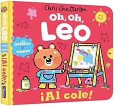 oh, oh, leo - ¡al cole!-chris chatterton-9788448869946